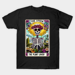 The Plant Lover funny skeleton tarot card T-Shirt